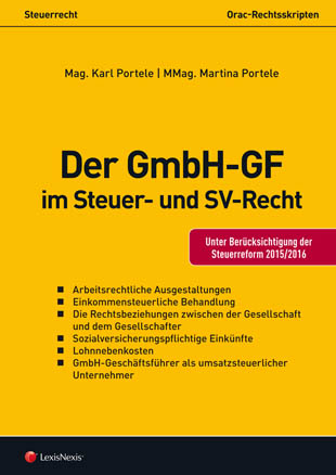 Der GmbH-GF im Steuer- und Sozialversicherungsrecht Portele